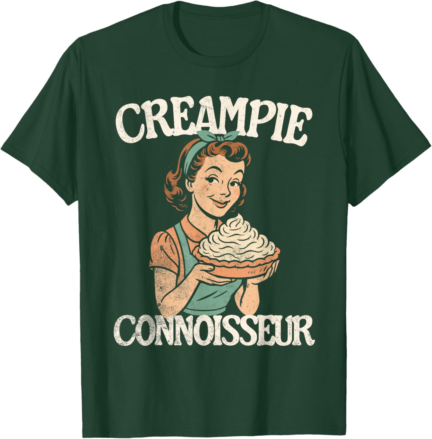 Creampie Connoisseur T-Shirt - T-Shirt | Forest