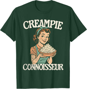 Creampie Connoisseur T-Shirt - T-Shirt | Forest