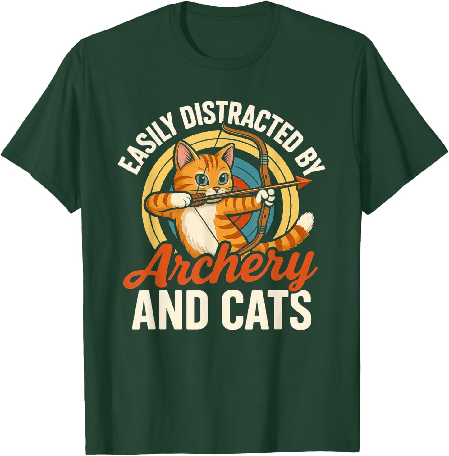 Funny Cat Parent Gift Easily Distracted by Archery and Cats T-Shirt - T-Shirt | Forest