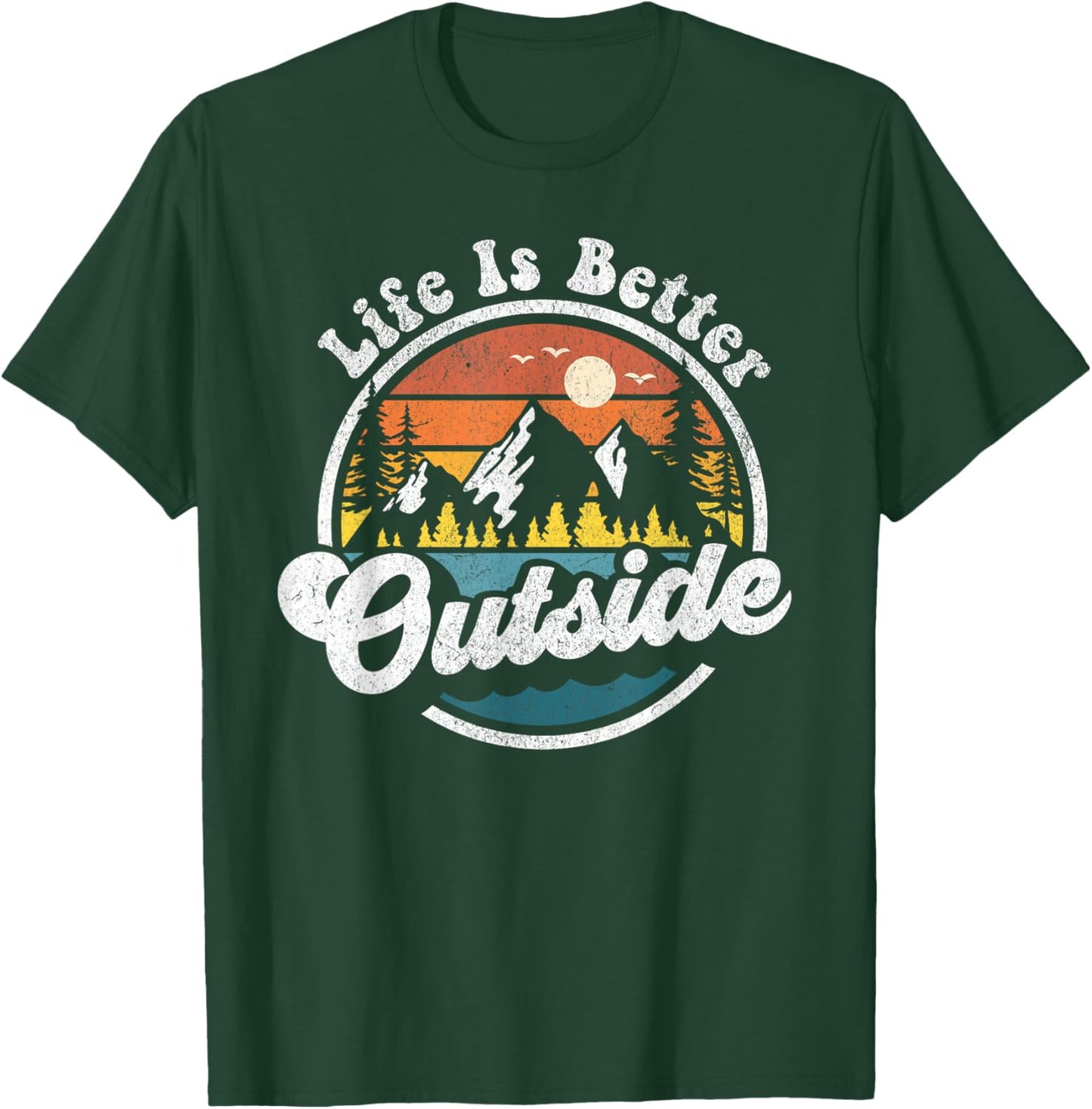 Life is Better Outside Retro Hiking Camping Outdoor Nature T-Shirt - T-Shirt | Forest