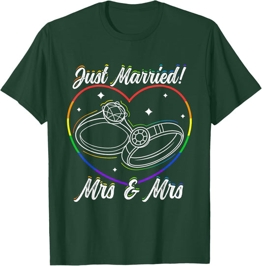 Newly Married! Mrs & Mrs Just Married Lesbian Couple T-Shirt - T-Shirt | Forest
