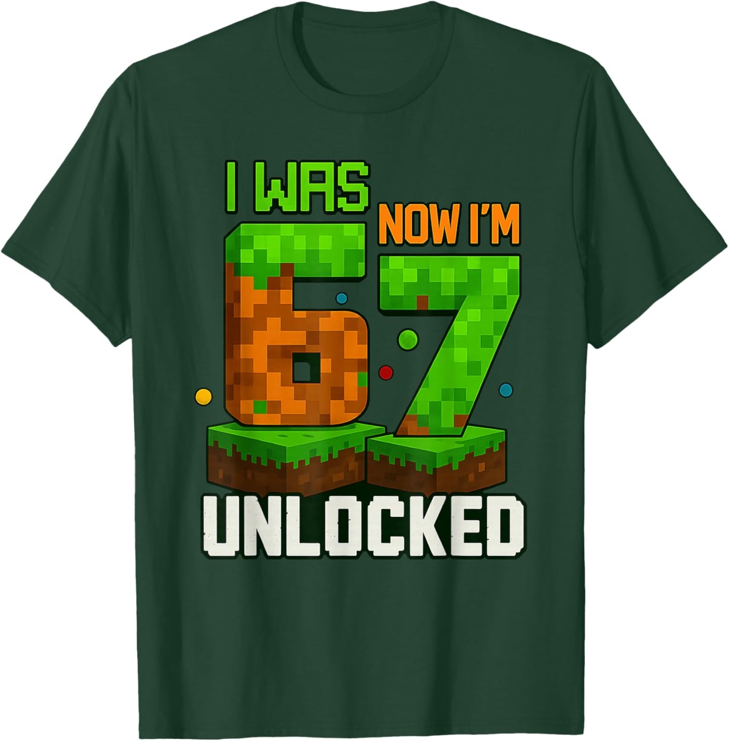 I Was 6 Now I'm 7 Unlocked Pixel Game Gift Boys and Kids T-Shirt - T-Shirt | Forest