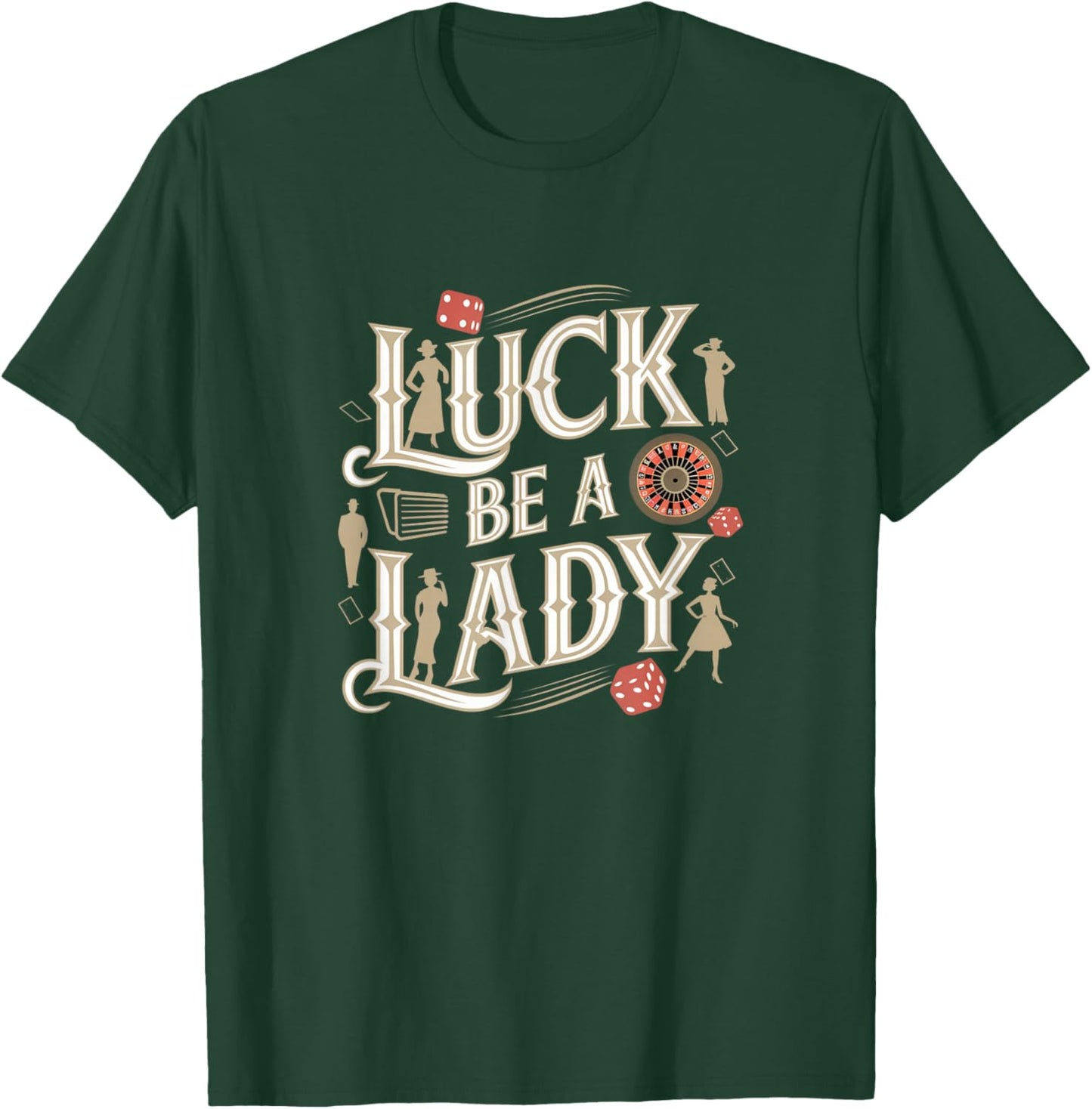 Luck Be A Lady Guys and Dolls Retro Casino Musical Theatre T-Shirt - T-Shirt | Forest