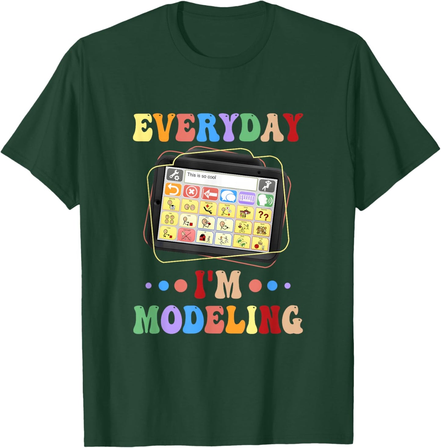 Groovy Speech Language Pathologist Everyday I'm Modeling Slp T-Shirt - T-Shirt | Forest