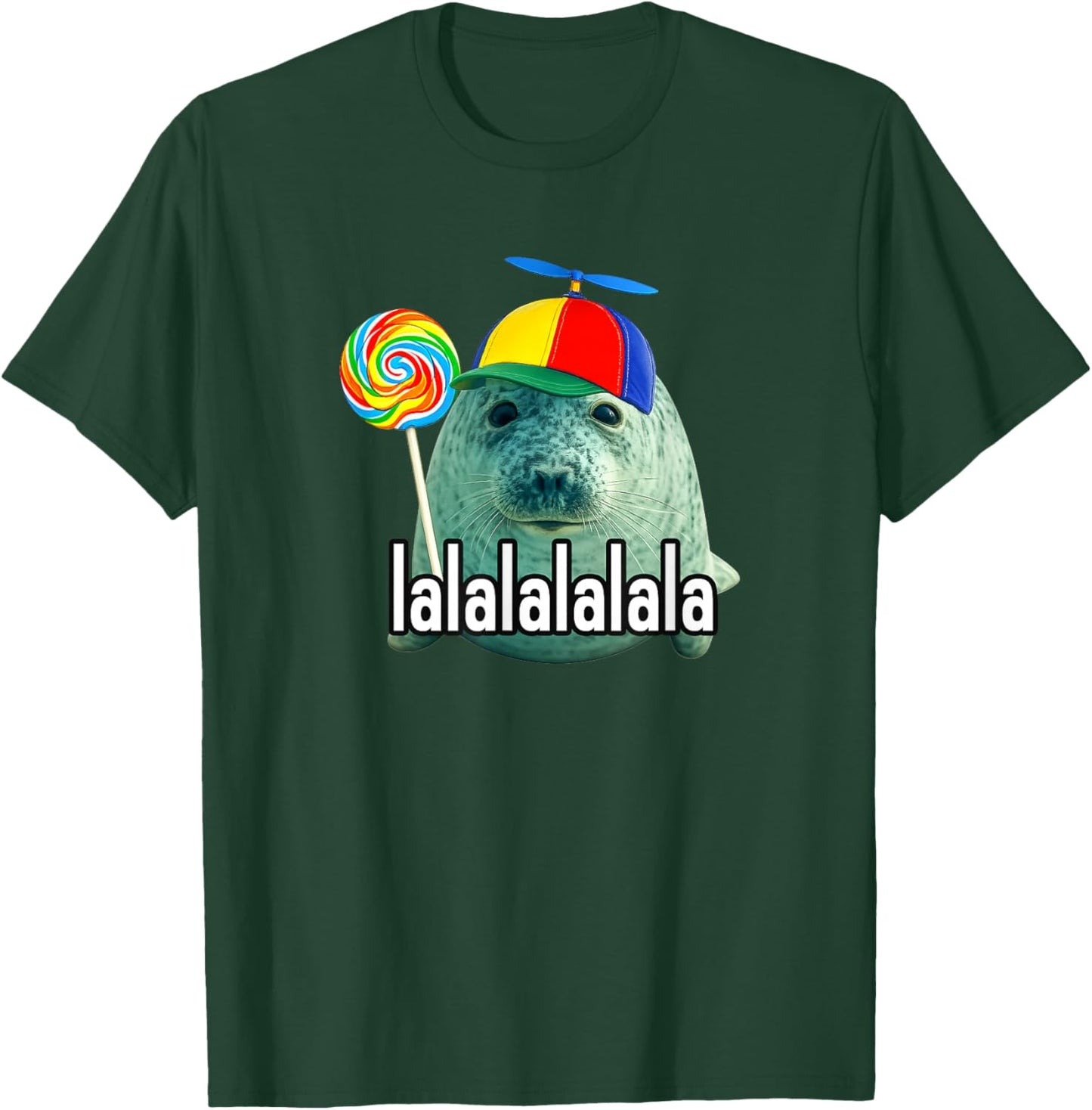 Silly Seal with Lollipop Lalala Meme Funny T-Shirt - T-Shirt | Forest