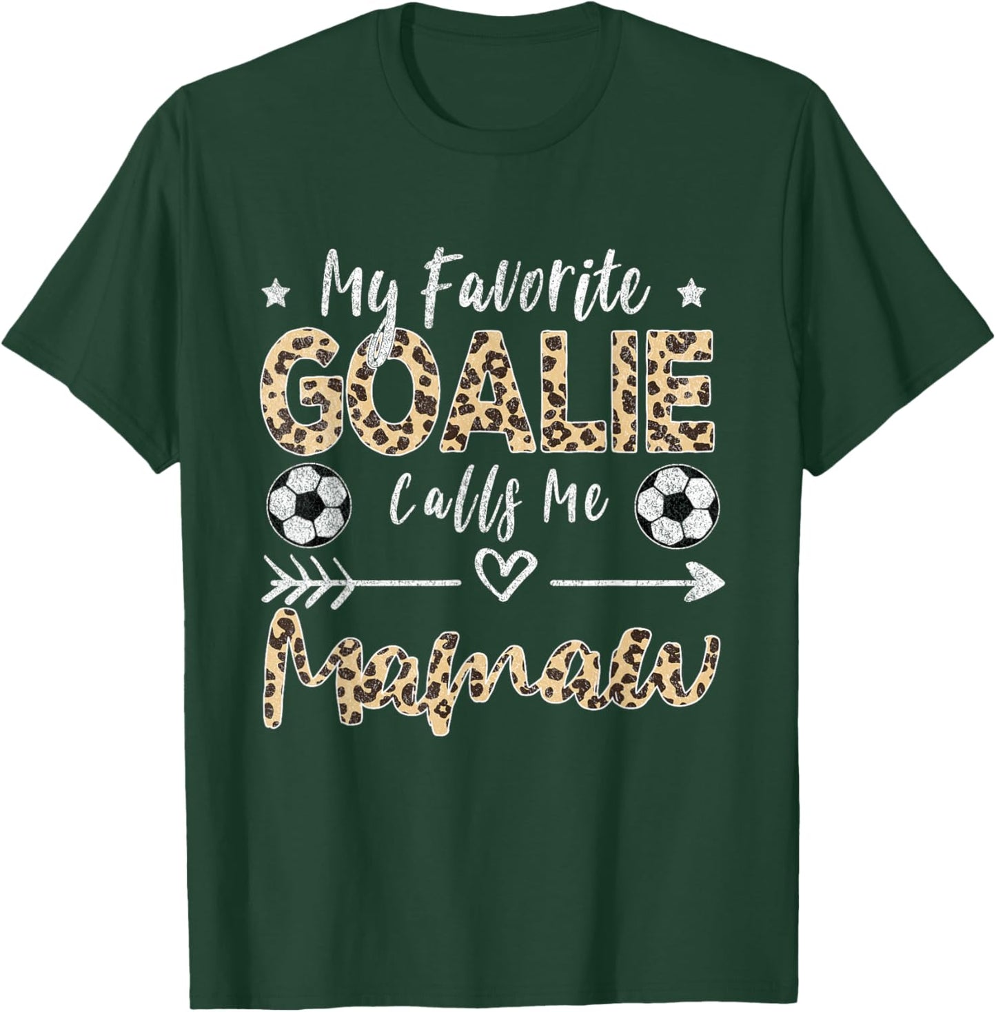 My Favorite Goalie Calls Me Mamaw Soccer Grandma T-Shirt - T-Shirt | Forest