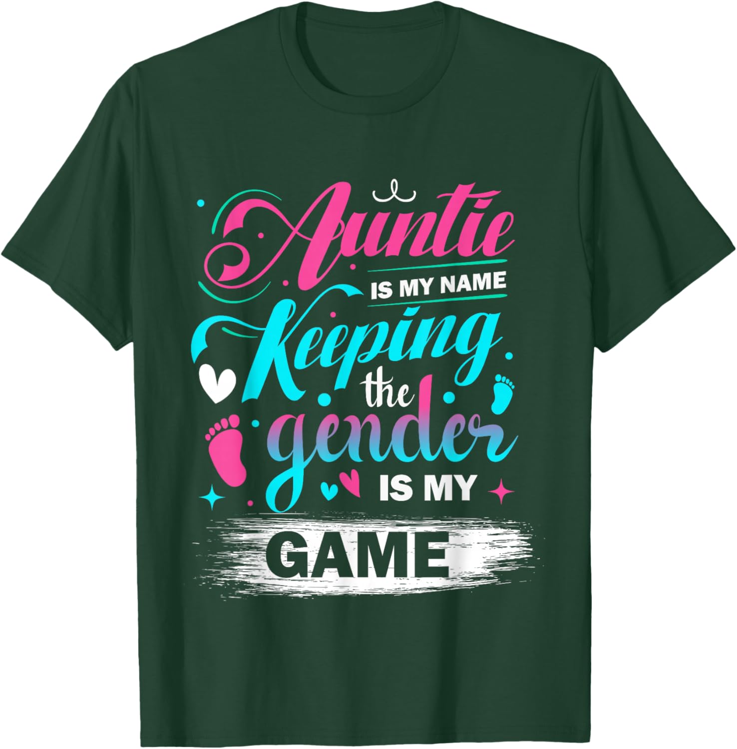 Auntie is my name keeping the gender is my game reveal aunt T-Shirt - T-Shirt | Forest