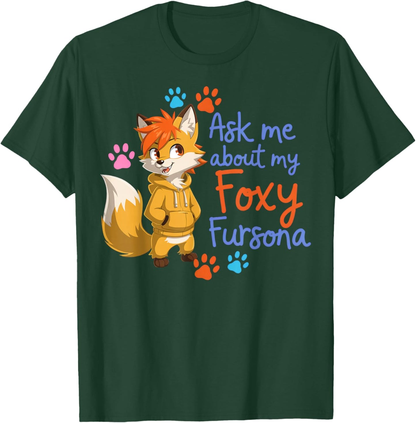 Playful Fox Character Ask Me About My Fursona T-Shirt - T-Shirt | Forest