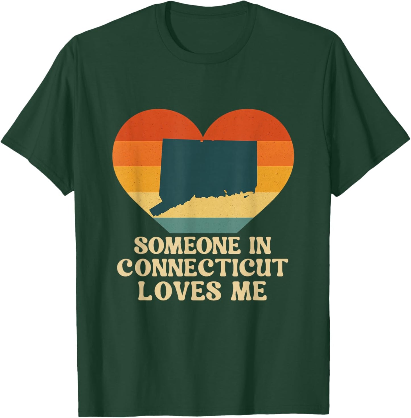 Someone in Connecticut Loves Me CT US State Retro Souvenir T-Shirt - T-Shirt | Forest