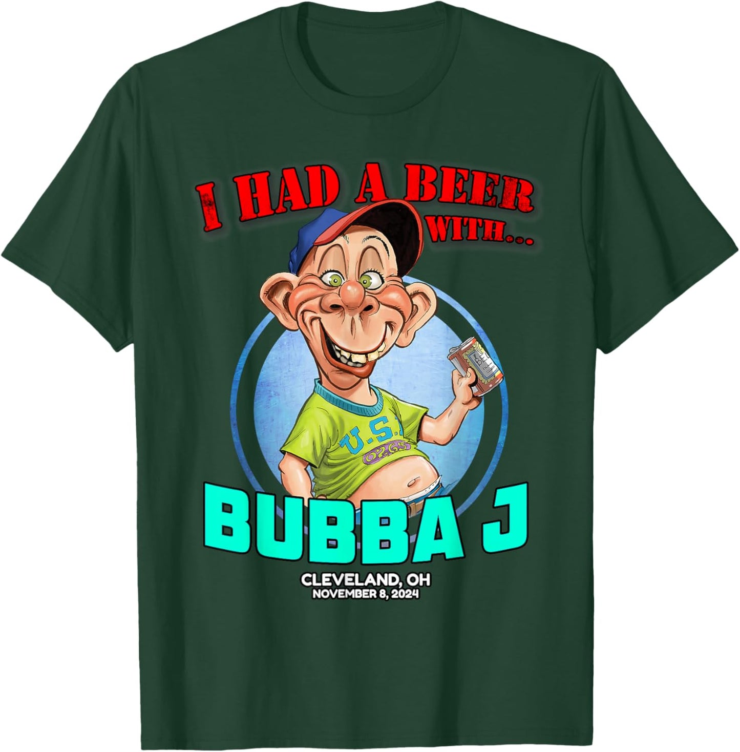 Bubba J Cleveland, OH (2024) T-Shirt - T-Shirt | Forest