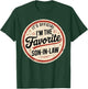 I'm The Favorite Son-in-Law Funny T-Shirt - T-Shirt | Forest