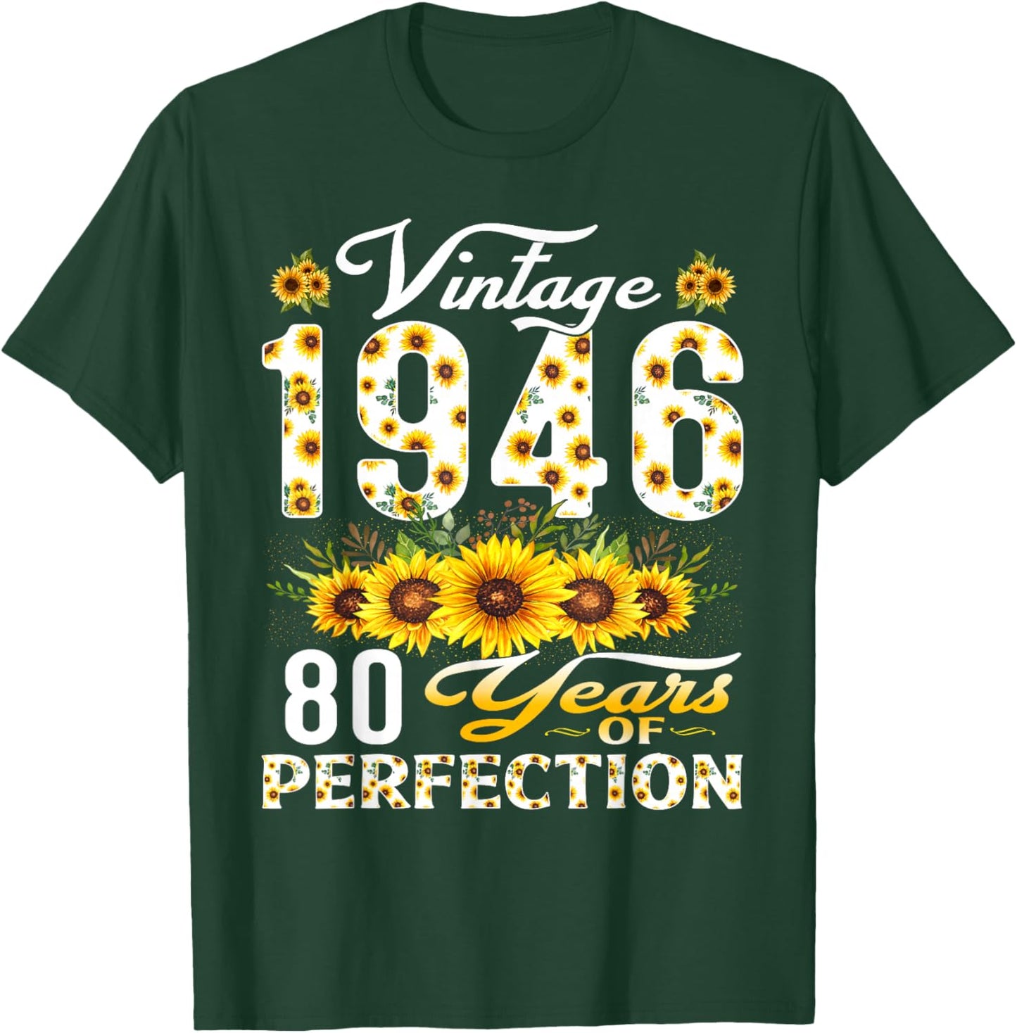 80 Year Old Vintage 1946 Sunflower 80th Birthday Women T-Shirt - T-Shirt | Forest