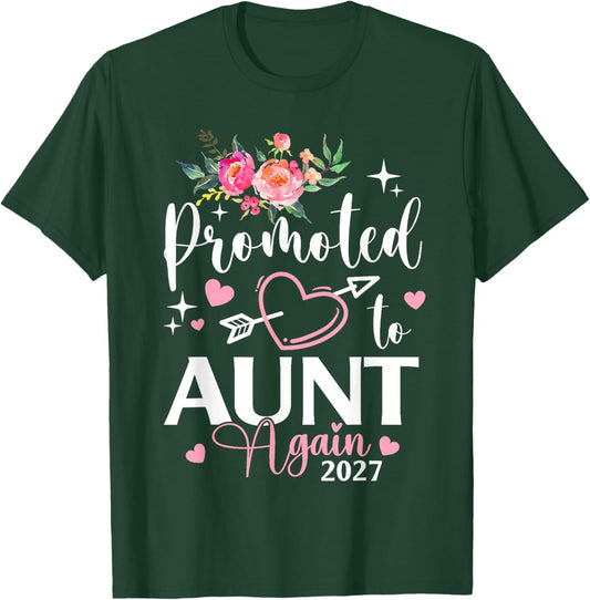Promoted to Aunt Again Est 2027 Flower Heart T-Shirt - T-Shirt | Forest
