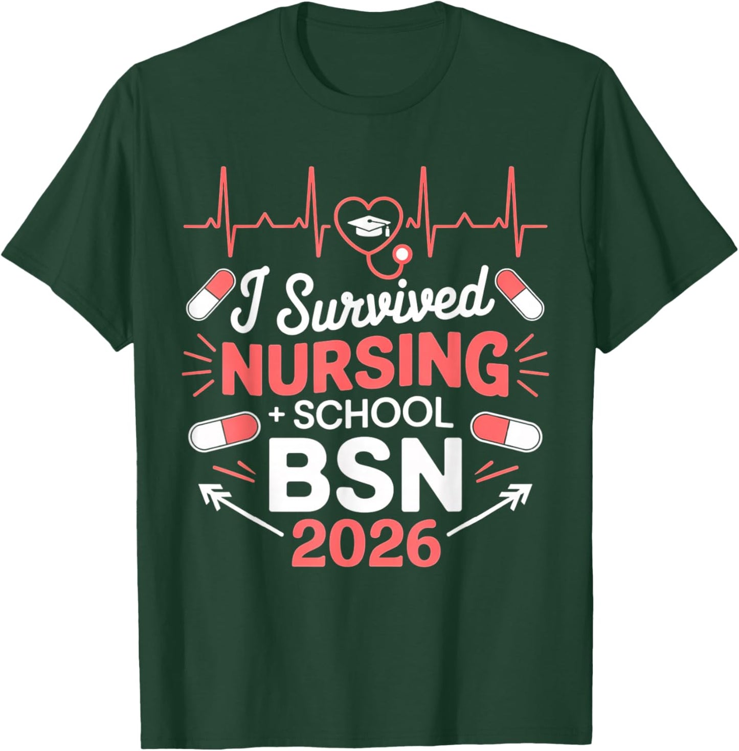 Nurse Est 2026Rn Nursing School Graduation Graduate BSN T-Shirt - T-Shirt | Forest