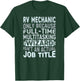 Wizard Job Title Quote - Funny RV Mechanic T-Shirt - T-Shirt | Forest