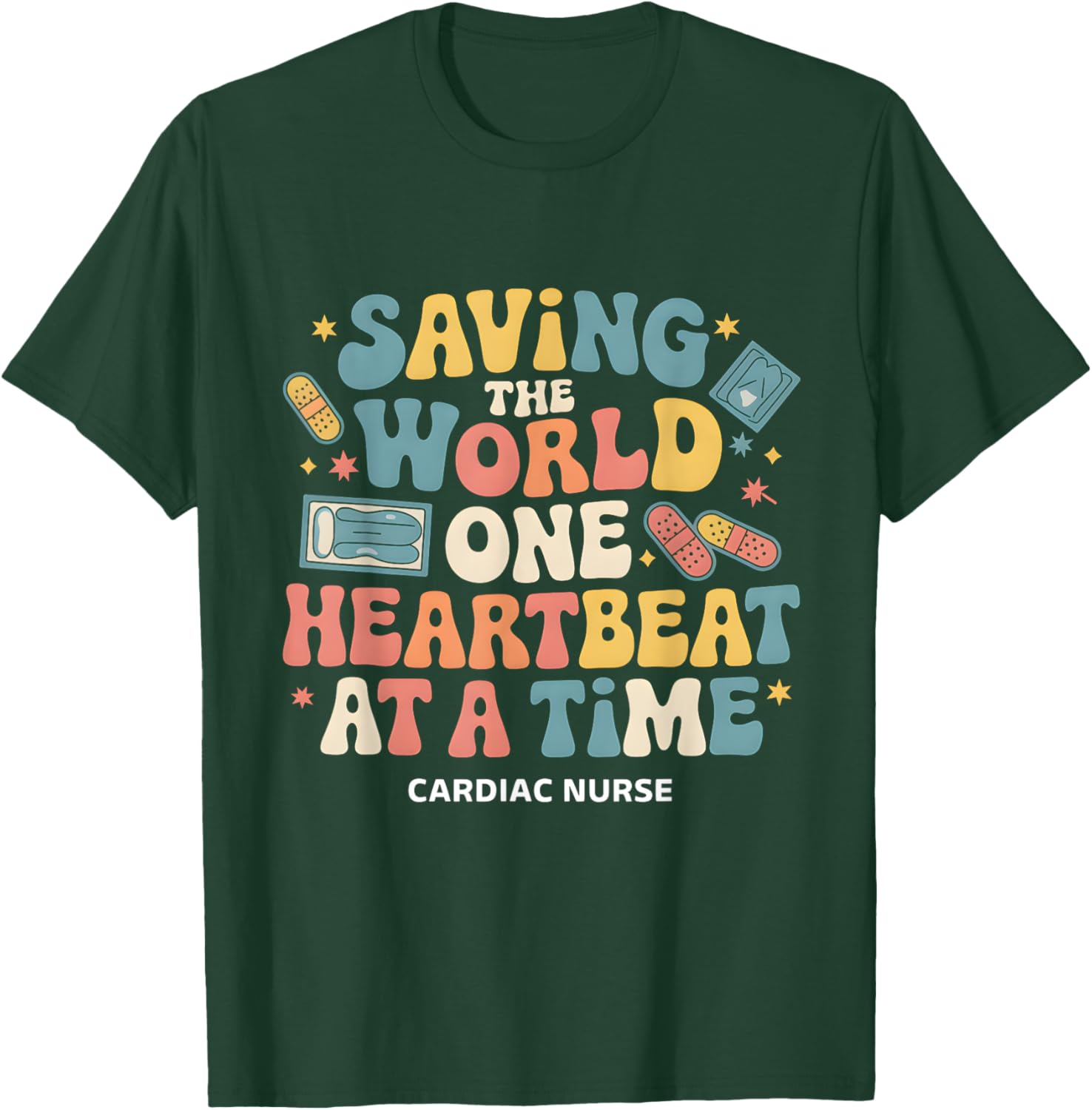 Cardiac Nurse Heart Cardiology Nursing Appreciation Week T-Shirt - T-Shirt | Forest