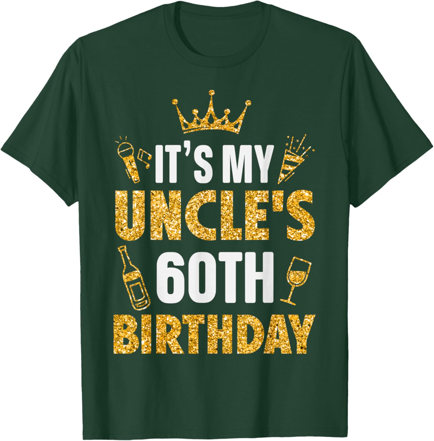 Uncle It's My Uncle's 60th Birthday 1965 60 Years Old T-Shirt - T-Shirt | Forest