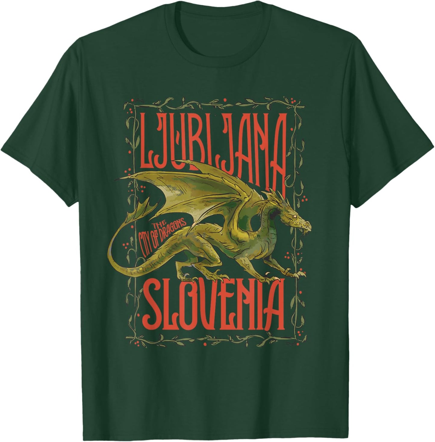 Ljubljana Slovenia City of Dragons Festive Dragon Lover T-Shirt - T-Shirt | Forest