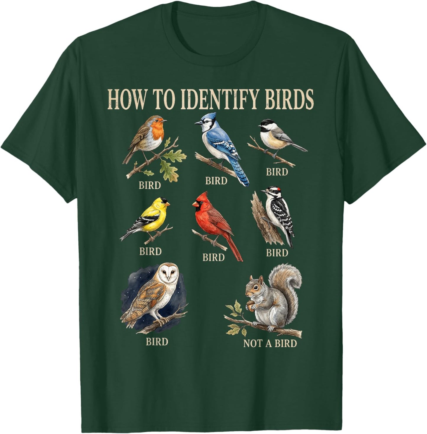 Funny How to Identify Birds Birding Humor Bird Watcher T-Shirt - T-Shirt | Forest