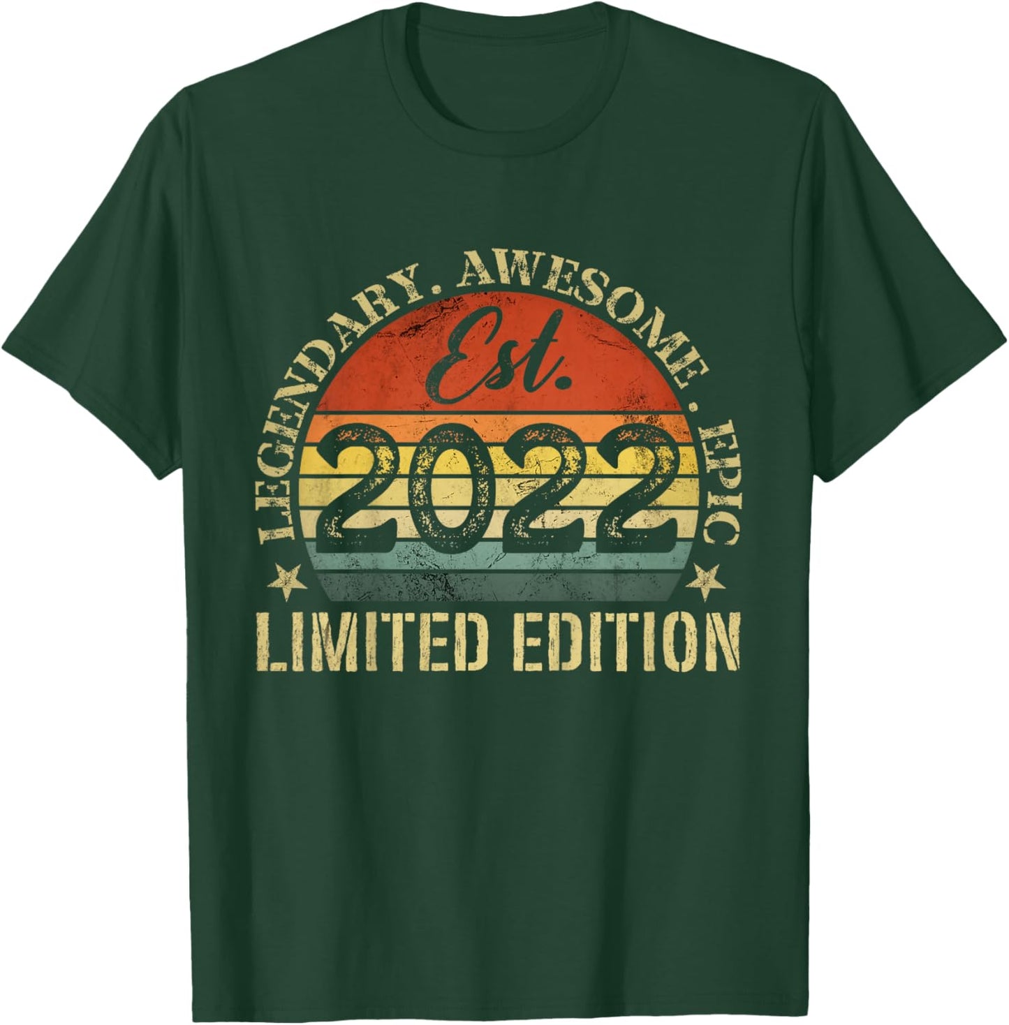 Legendary Awesome Epic Est. 2022 Limited Edition T-Shirt - T-Shirt | Forest
