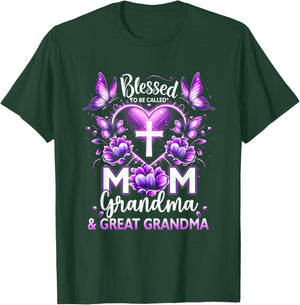 Blessed ToBe Called Mom Grandma Great Grandma Mother's Day T-Shirt - T-Shirt | Forest