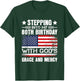 Stepping Into My 80th Birthday With Gods Grace And Mercy T-Shirt - T-Shirt | Forest