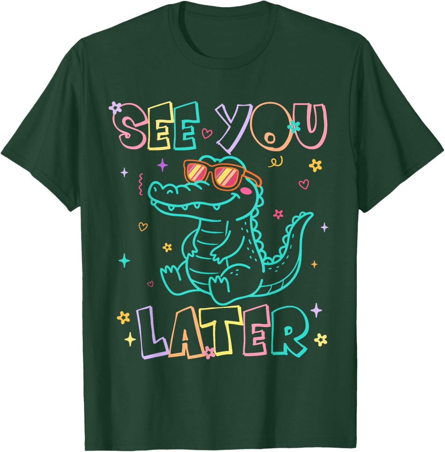 See You Later Teacher Summer Alligator Last Day of School T-Shirt - T-Shirt | Forest