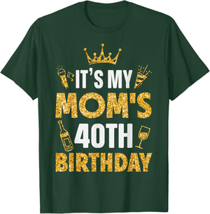 Mother Mommy It's My Mom's 40th Birthday 1985 40 Years Old T-Shirt - T-Shirt | Forest