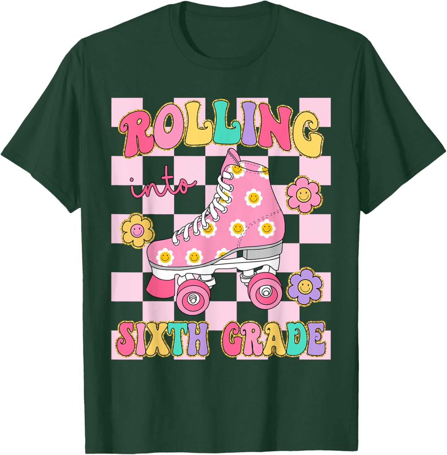 Rolling Into Sixth Grade Teacher Student Roller Skater Girl T-Shirt - T-Shirt | Forest