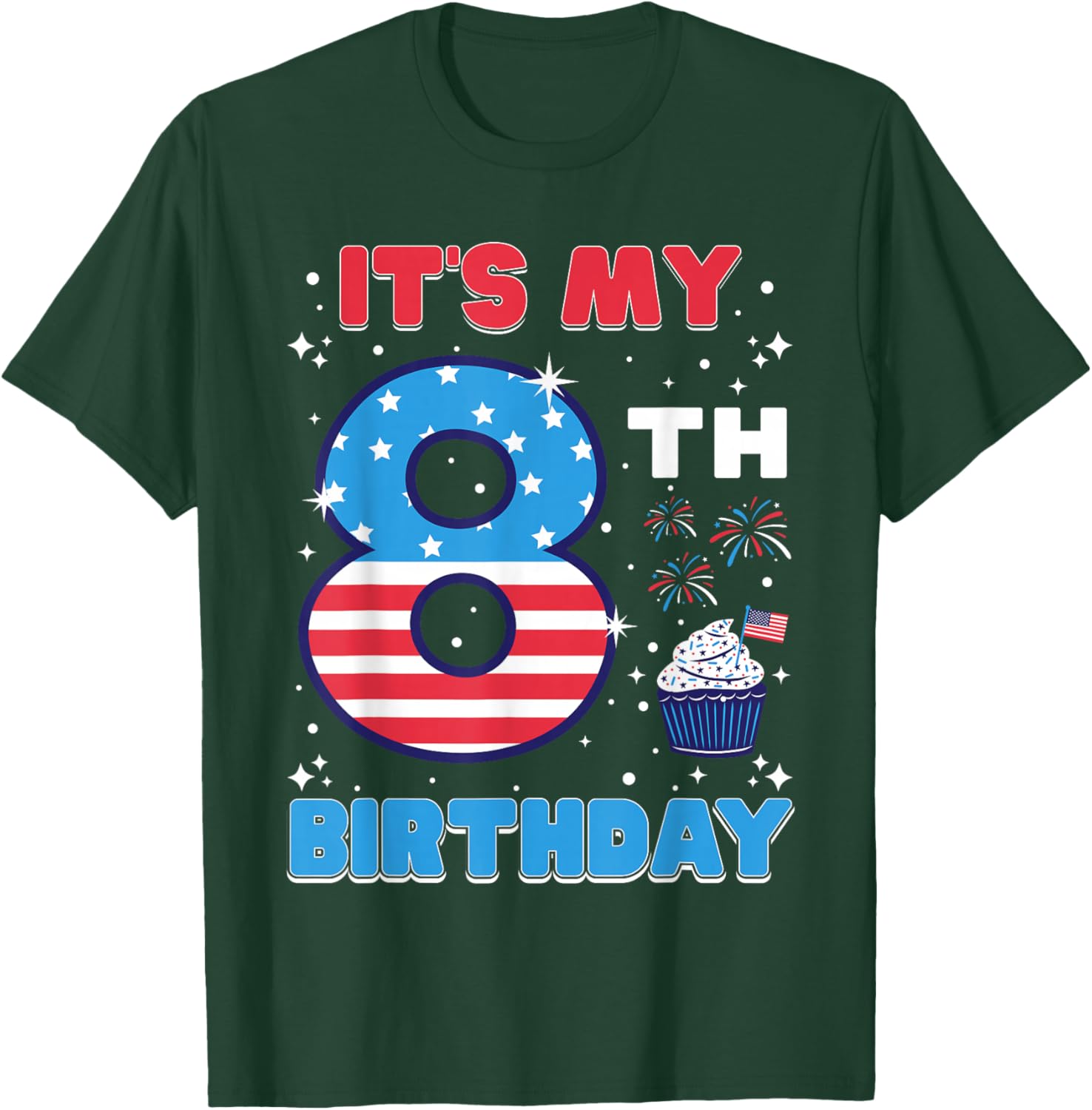 It's My 8th Birthday USA 4th Of July 8 Years Old Girls Boys T-Shirt - T-Shirt | Forest