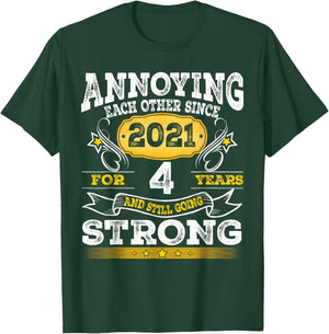 Annoying Each Other Since 2021 4th Wedding Anniversary T-Shirt - T-Shirt | Forest