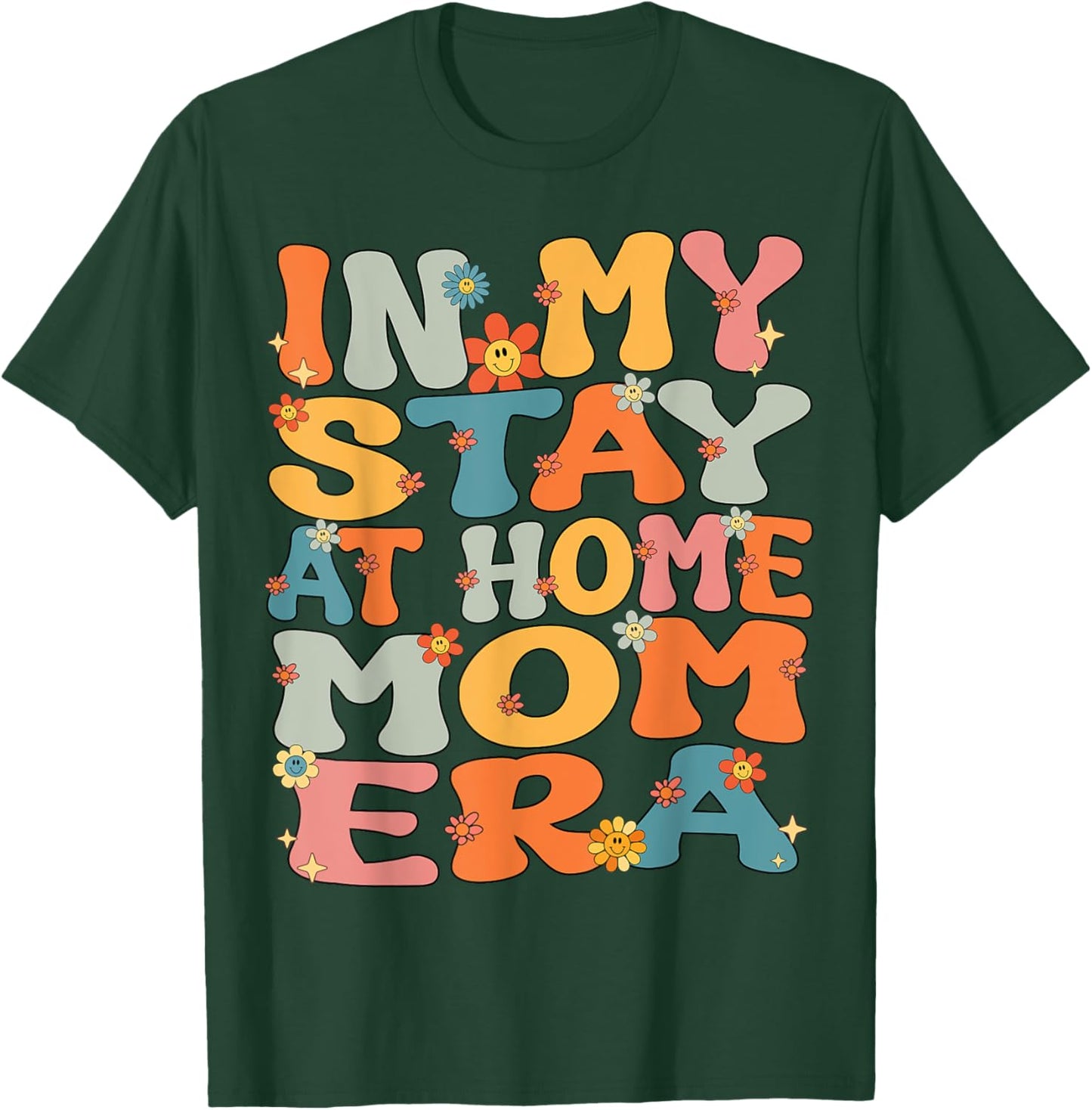 In My Stay At Home Mom Era Retro Groovy Stay At Home Mom T-Shirt - T-Shirt | Forest
