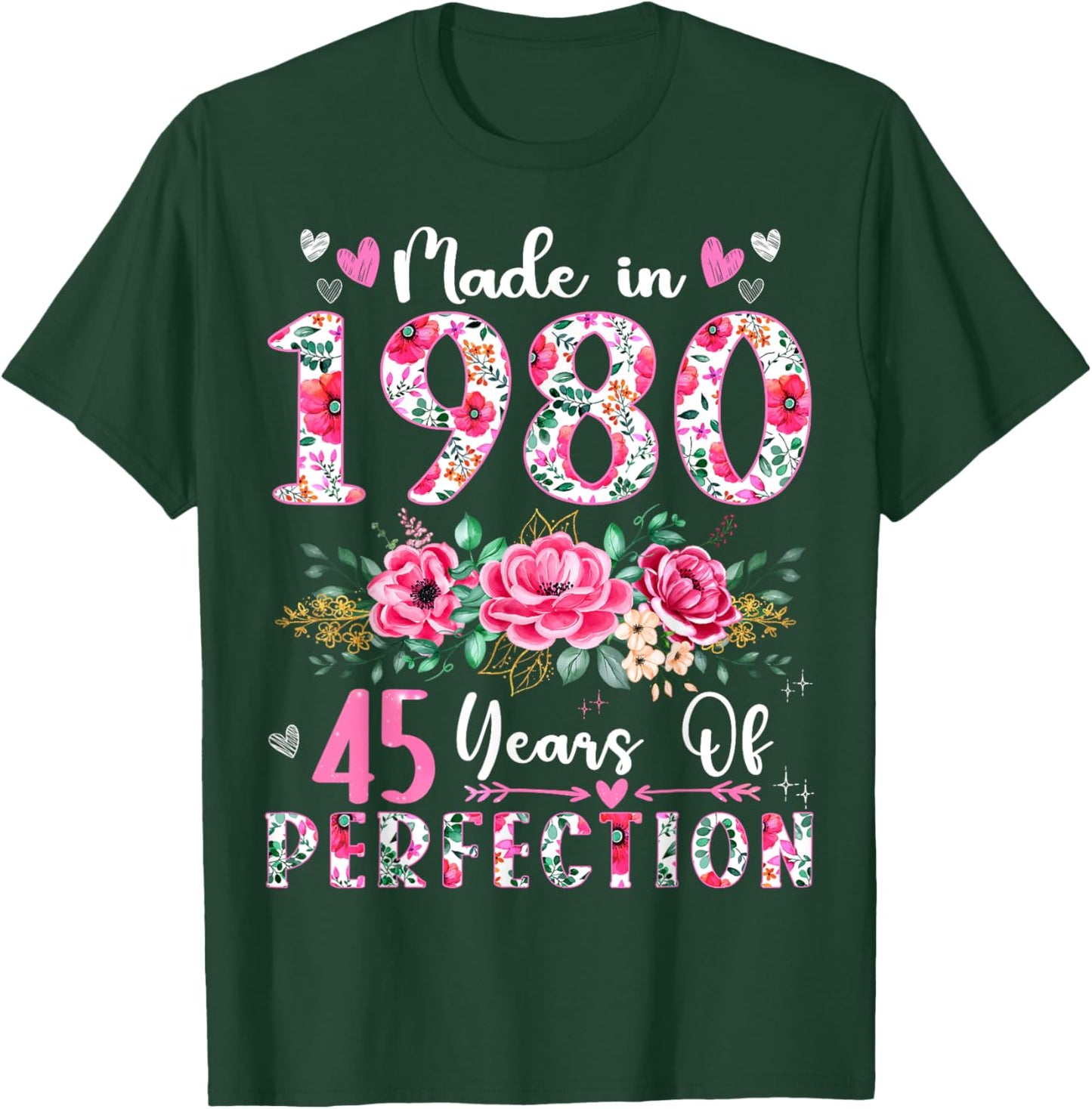45 Year Old Made In 1980 Floral 45th Birthday Women T-Shirt - T-Shirt | Forest