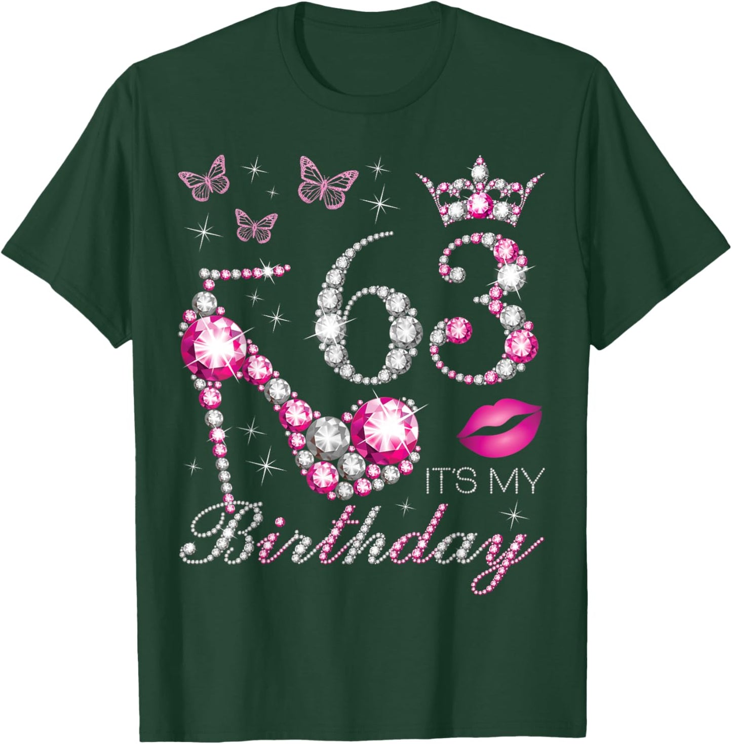 63 It's My Birthday, 63 Years Old, It's My 63rd Birthday T-Shirt - T-Shirt | Forest