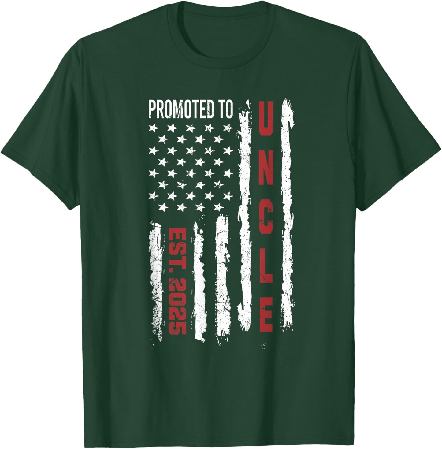Promoted To Uncle 2025, First Time Uncle American Flag Women Girls Kids Men T-Shirt - T-Shirt | Forest