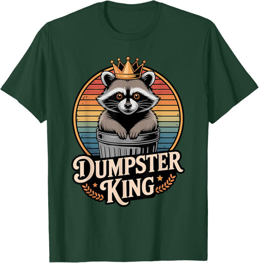 Animal Puns Dumpster King Funny Raccoon T-Shirt - T-Shirt | Forest