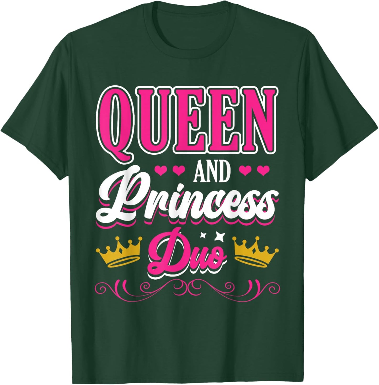 Queen And Princess Duo Matching Mom Mother Daughter Mommy T-Shirt - T-Shirt | Forest