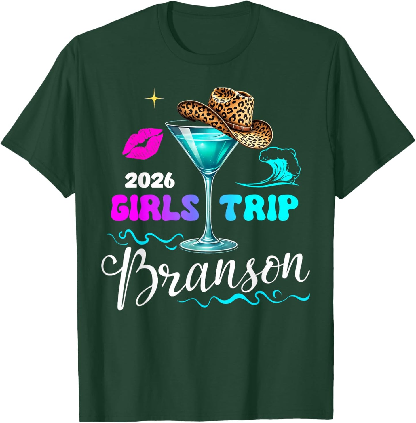 Girls Trip Branson 2026 Vacation Weekend Birthday Squad T-Shirt - T-Shirt | Forest