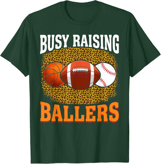 Busy Raising Ballers basketball football baseball mom T-Shirt - T-Shirt | Forest