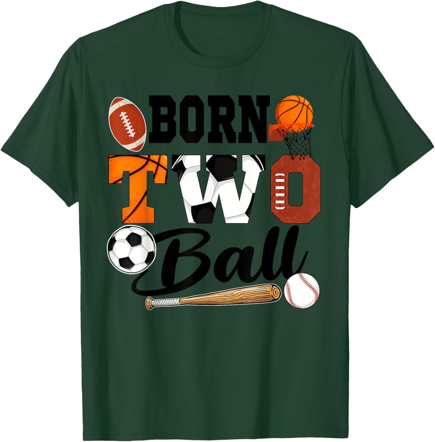 Born 2 Ball 2nd Birthday Sports Ball Theme 2 Year Old T-Shirt - T-Shirt | Forest