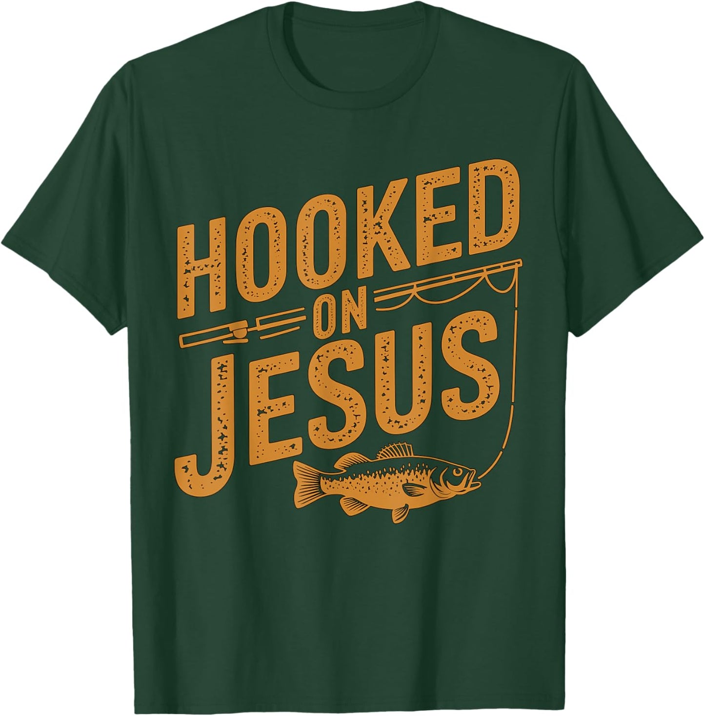 Hooked on Jesus Fishing Christian T-Shirt - T-Shirt | Forest