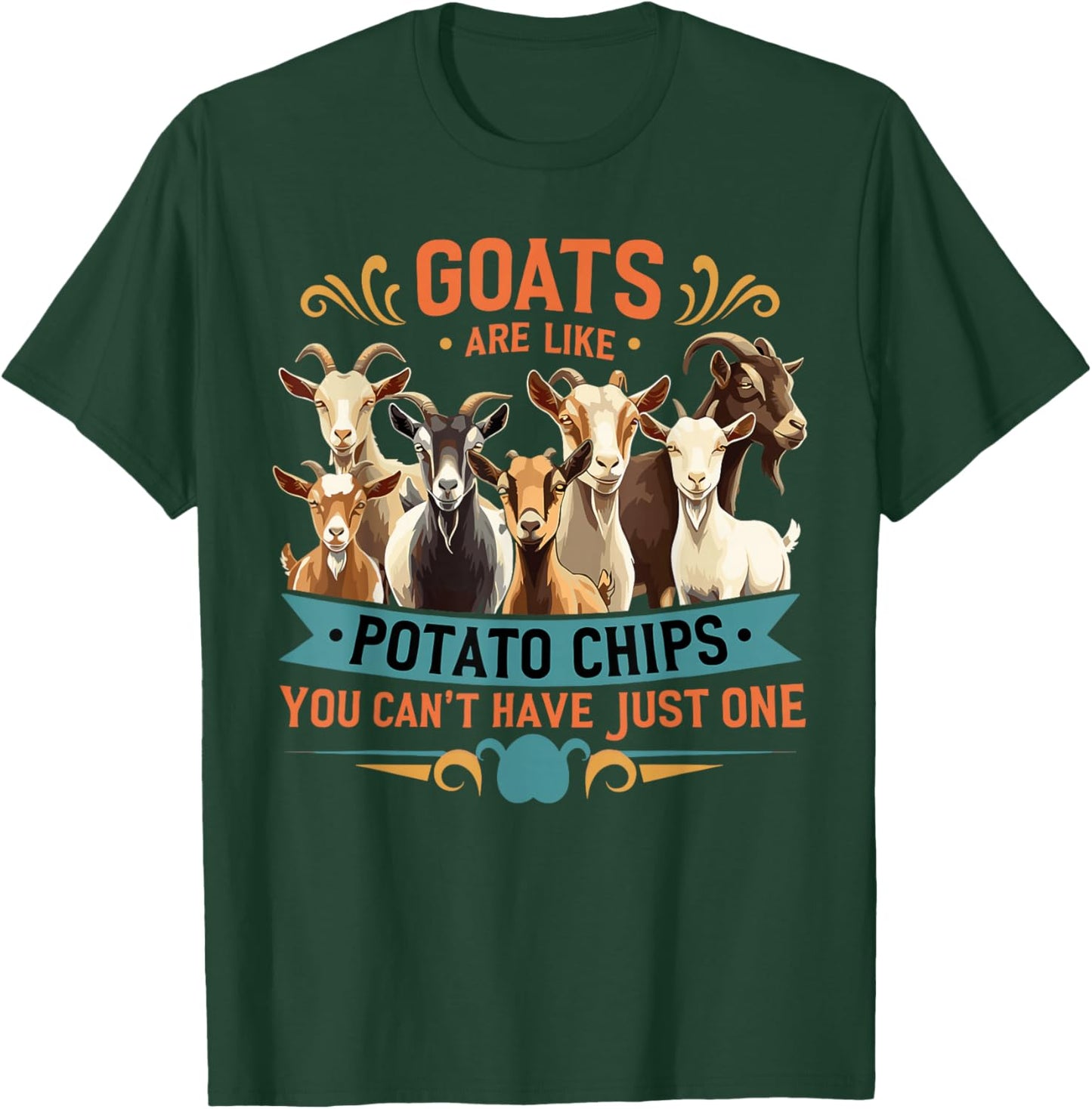 Goats Are Like Potato Chips Funny Farm Animal T-Shirt - T-Shirt | Forest