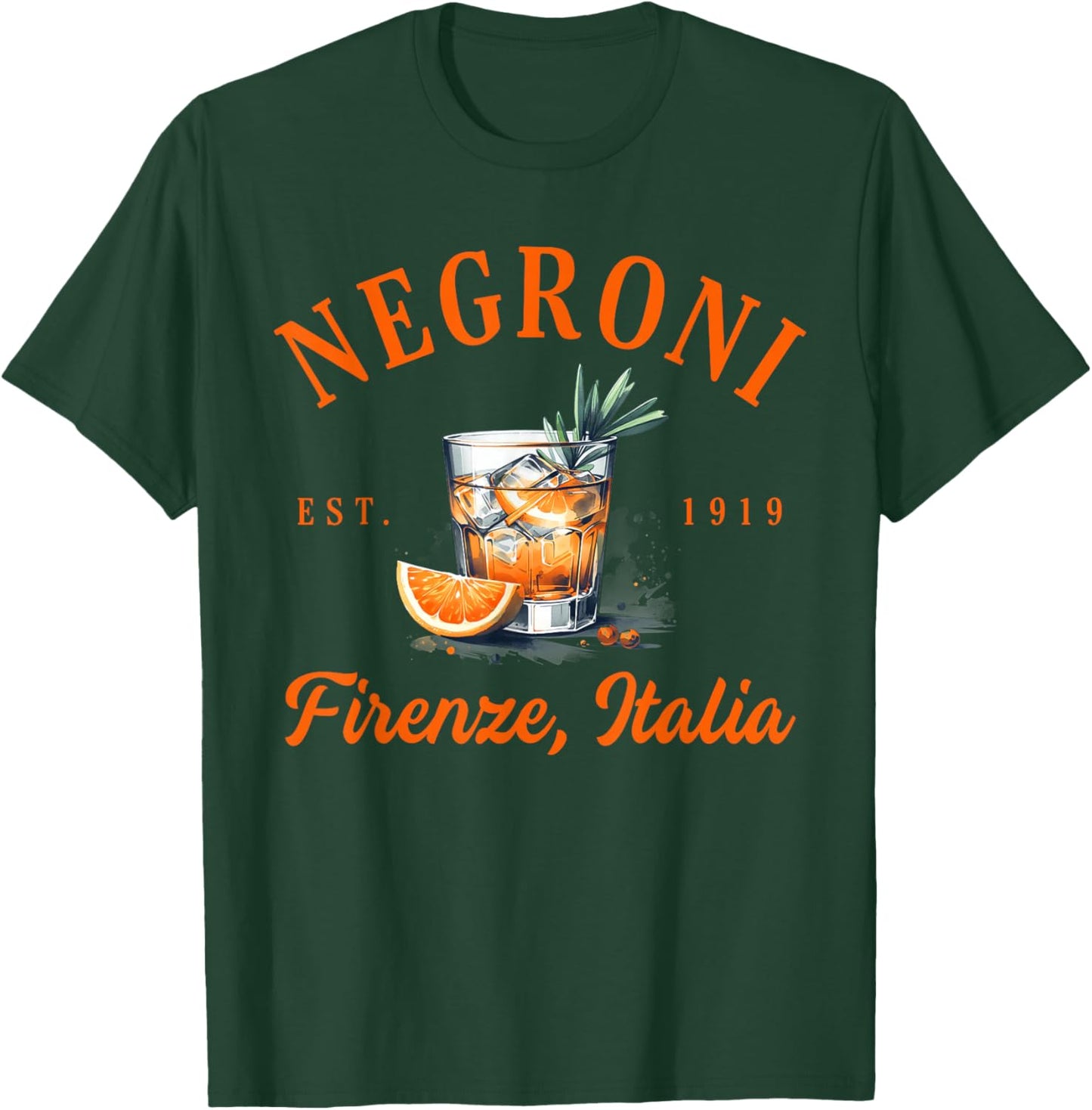 Negroni Lover Firenze Italia Italian Travel Florence Italy T-Shirt - T-Shirt | Forest