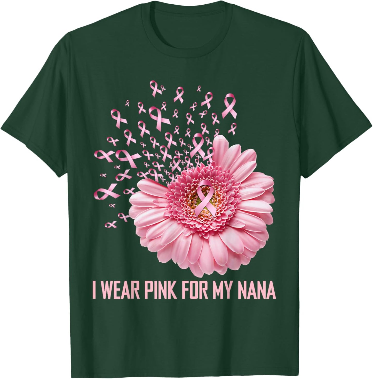 Sunflower Ribbon I Wear Pink For My Nana Breast Cancer T-Shirt - T-Shirt | Forest
