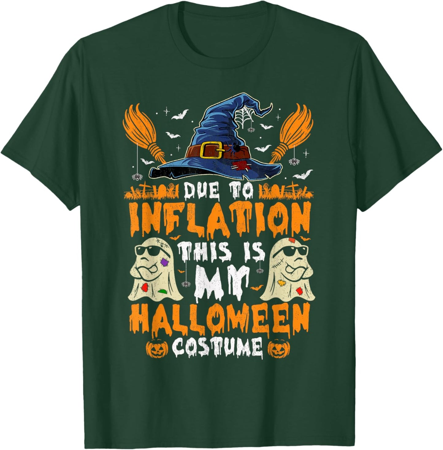 Due To Inflation This Is My Halloween Costume T-Shirt - T-Shirt | Forest