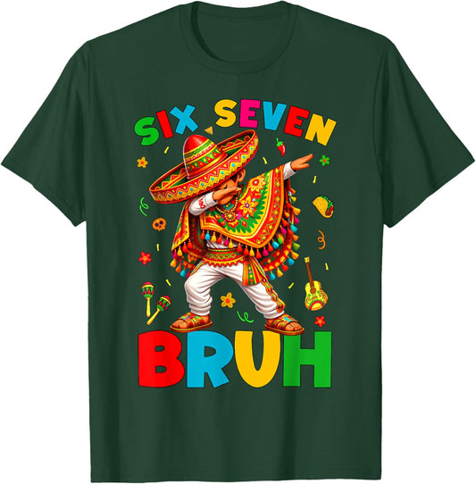 Six Seven 67 Bruh 6 7 Mexican Boy Dabbing Cinco De Mayo Boy T-Shirt - T-Shirt | Forest