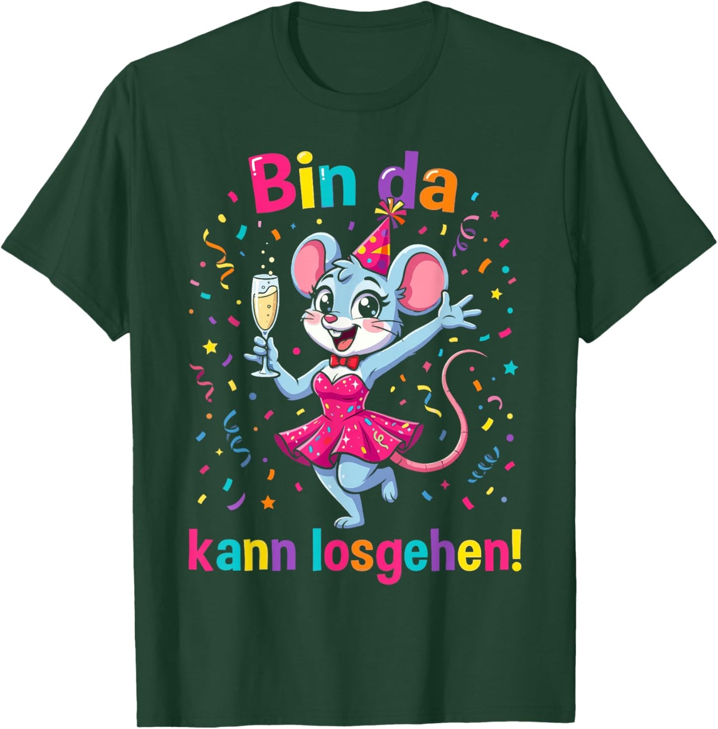 with German Text "Bin da kann losgehen" [German Language] T-Shirt - T-Shirt | Forest