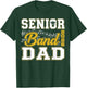 Senior Band Dad Class of 2026 Marching Band Father T-Shirt - T-Shirt | Forest