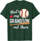 That's My Grandson Out There Baseball Grandma Mothers Day T-Shirt - T-Shirt | Forest