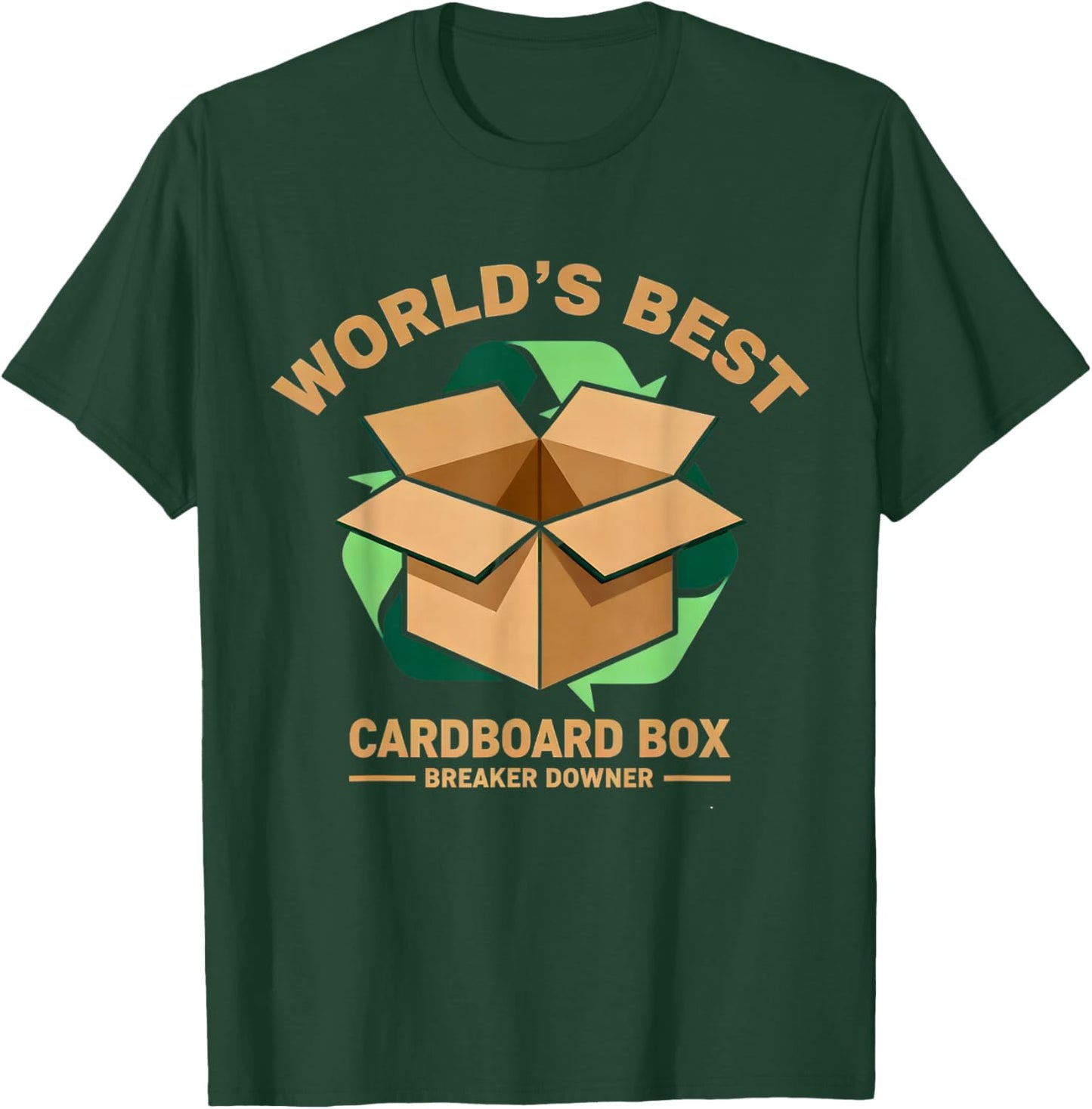 World's Best Cardboard Box Breaker Downer Apparel T-Shirt - T-Shirt | Forest